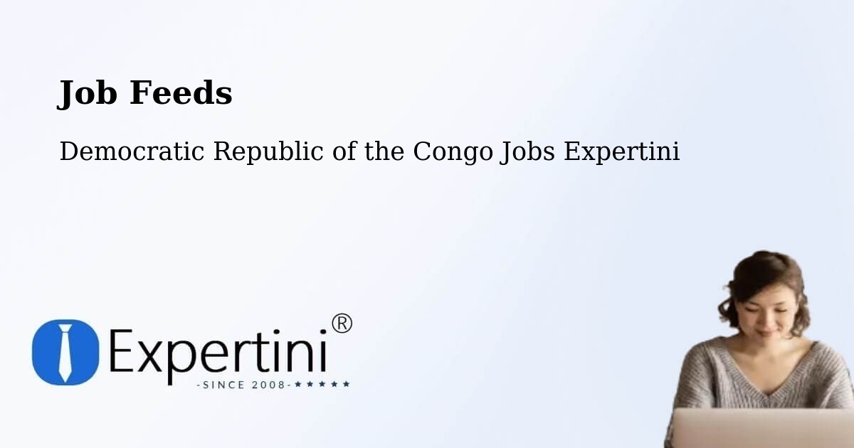 Job Listings Feed – Beni - Democratic Republic of the Congo Jobs Expertini